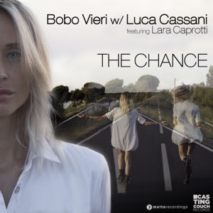 The Chance (with Luca Cassani) [feat. Lara Caprotti]
