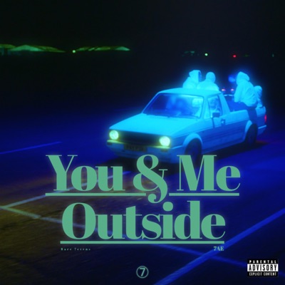 You & Me Outside - Single