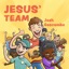 Jesus' Team
