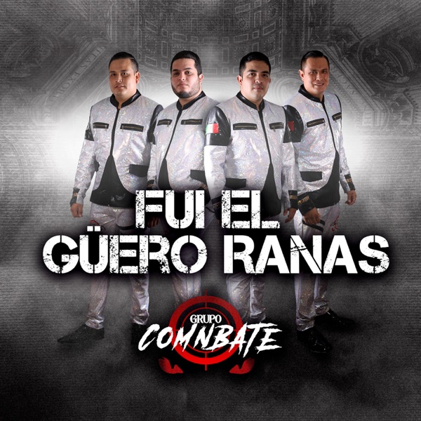 Fui el Güero Ranas - Single