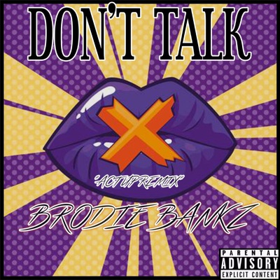 Don't Talk - Single