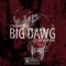 Big Dawg (feat. Tone Capone) - Cashmerely lyrics