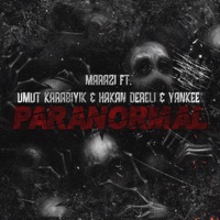 Paranormal (feat. Yankee, Hakan Dereli & Umut Karabıyık) - Single - Marazi