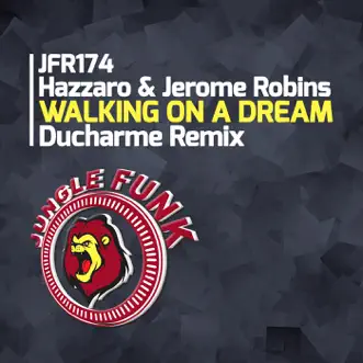 Walking On a Dream (Ducharme Remix) by Hazzaro & Jerome Robins song reviws