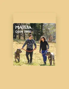 Ακούστε περιεχόμενο από Matija, παρακολουθήστε μουσικά βίντεο, διαβάστε το βιογραφικό, δείτε ημερομηνίες περιοδείας, και πολλά ακόμη!