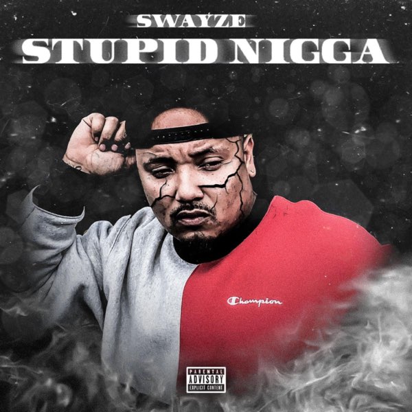 Stupid Nigga - Album by Young Swayze - Apple Music