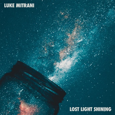 Lost Light Shining - Single