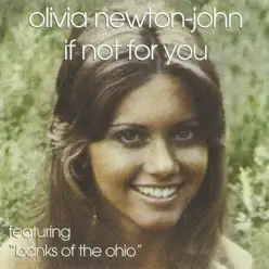 If Not for You - Olivia Newton-John