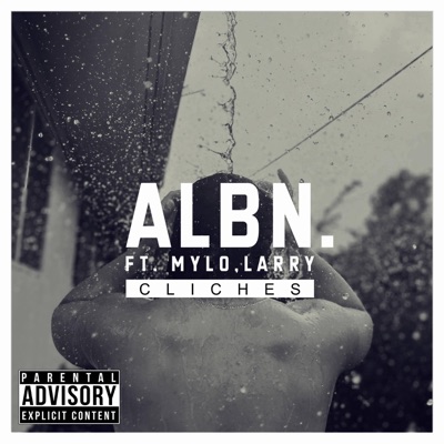 CLICHES (feat. Mylo & Larry) - Single