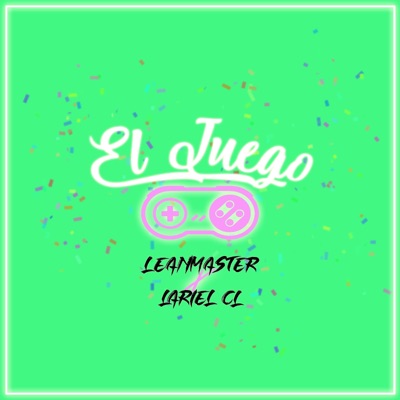 El Juego (feat. Larielcl) - Single