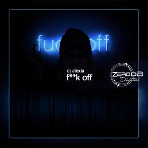 F**k Off - Single