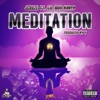 Meditation (feat. Lil Boii Kantu) - Single