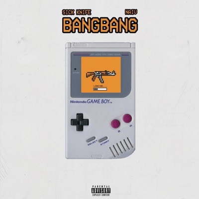 Bang Bang (feat. Naiv) - Single