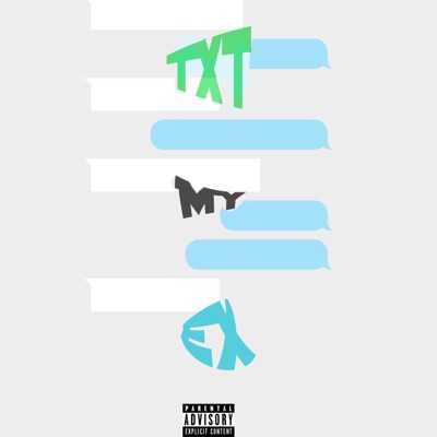 Txt My Ex - Single