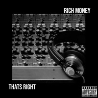 That's Right - Single - Rich Money