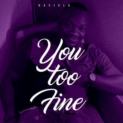 YOU TOO Fine - Single