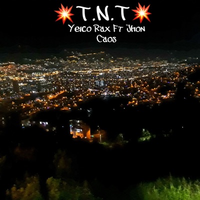 T.N.T (feat. Jhon Caos) - Single