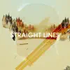 Stream & download Straight Lines (feat. Harry Jen) - Single