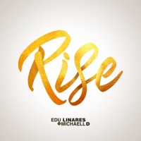 Rise - Single - Edu Linares & Michaell D