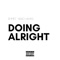Doing Alright - Emmet Nino Hayes lyrics