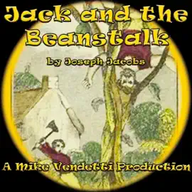 Jack and the Beanstalk (Unabridged)
