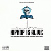 Hip-Hop Is Alive (feat. Swann, Iron Wind, Mega Sean, Mz Tulip & Jesse Toronto James) - Single