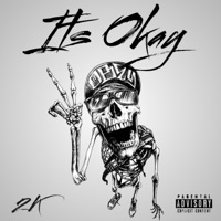Its Okay - EP - 2kdeejay