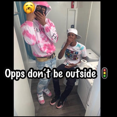 Opps Don't Be Outside (feat. Ysn Marrr) - Single