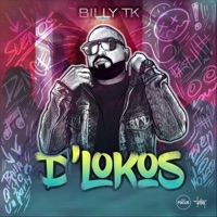 D'Lokos - Single - Billy Tk