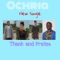 Thank and Praise - Ochria lyrics
