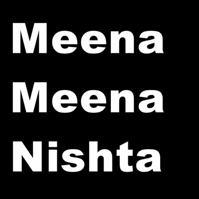 Meena Meena Nishta - Single