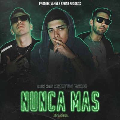 Nunca más (feat. Criss Khan) - Single