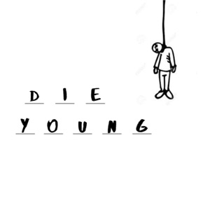 Die Young - Single
