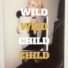 Wild Child - Single