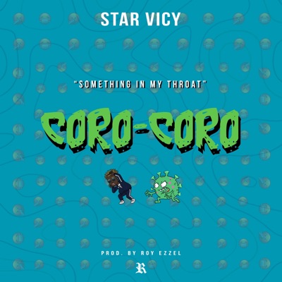 Coro Coro (feat. Roy96 & DJ Cizzy) - Single
