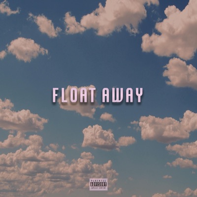 Float Away - Single