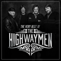 Highwaymen - The Very Best of the Highwaymen artwork