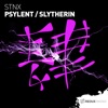 Psylent / Slytherin - EP