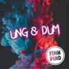 UNG & DUM - Single