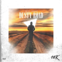Dusty Road (feat. Blindsight) - Single - 10k Artist