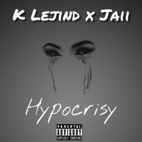 Hypocrisy (feat. Jaii) - Single - K Lejind