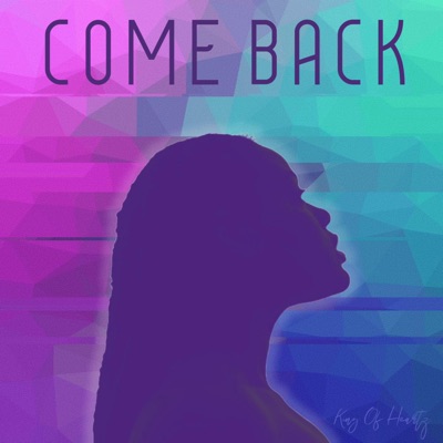 Come Back - Single