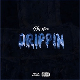 Drippin Ray Niro