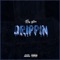 Drippin - Ray Niro lyrics