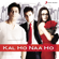 Kal Ho Naa Ho - Shankar-Ehsaan-Loy & Sonu Nigam