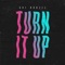 Turn It Up (Psy Version) - Gui Brazil lyrics