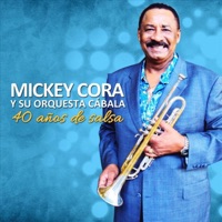 Mickey Cora y Su Orquesta Cabala - Tú y Tu Novela