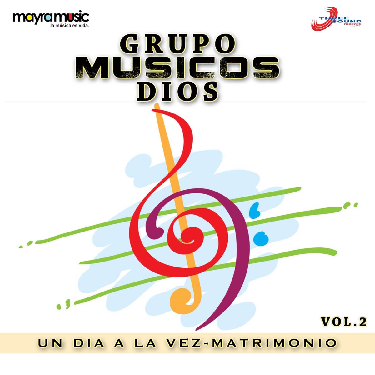 Un Día a la Vez: Matrimonio, Vol. 1 - Grupo Musicos Dios의 앨범 - Apple Music Apple Music에서 감상하는 Grupo Musicos Dios의... 