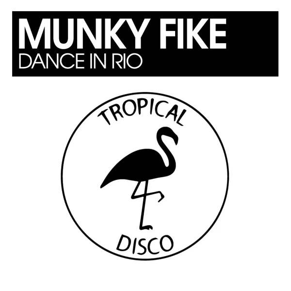 Dance in Rio — Munky Fike