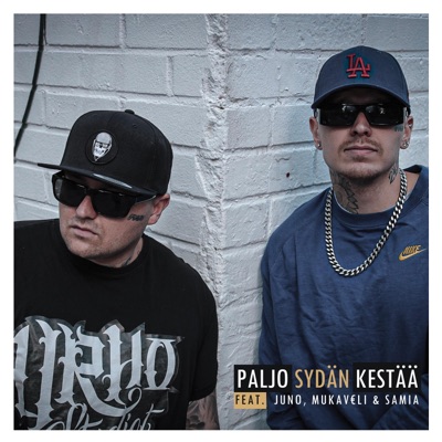 Paljo Sydän Kestää (feat. Juno, MukaV€li & Samia) - Single